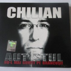 CD Florin Chilian-Autistul(Nu-l mai goniti pe Brancusi!) stare buna,Roton 2010