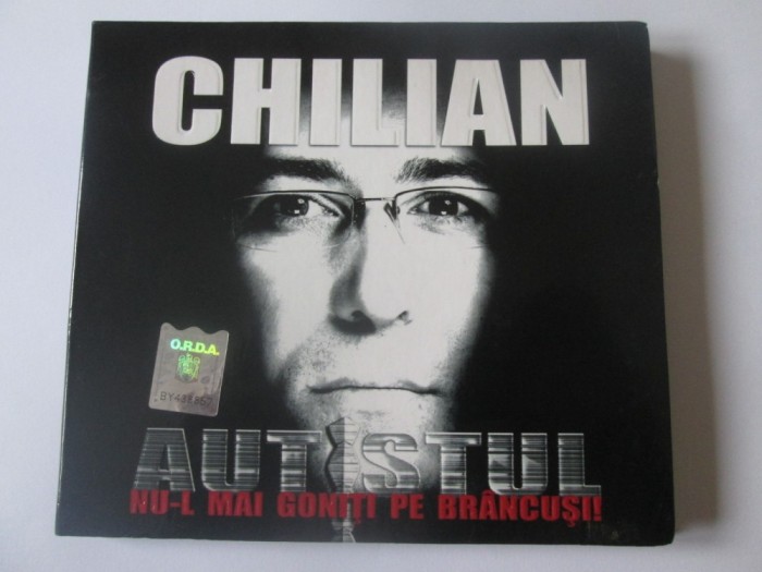 CD Florin Chilian-Autistul(Nu-l mai goniti pe Brancusi!) stare buna,Roton 2010