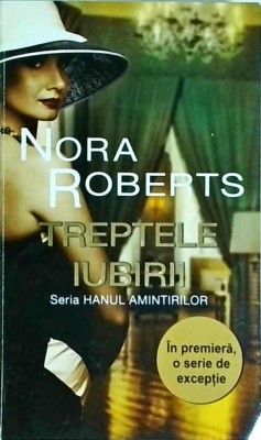 Nora Roberts - Treptele iubirii foto