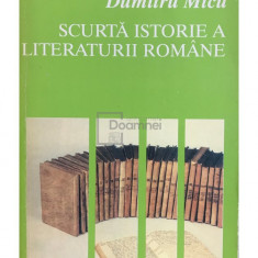 Dumitru Micu - Scurtă istorie a literaturii române (editia 1996)
