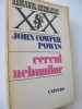 Cercul nebunilor - John Cowper Powys