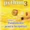 Curs De Programare In Python3 Vol.1: Fundamente Pentru Incepatori, Vlad Tudor - Editura Astro