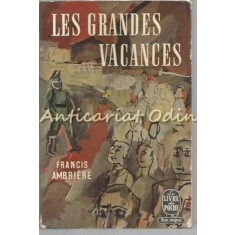 Les Grandes Vacances - Francis Ambriere