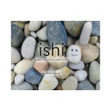 Ishi, Simple Tips from a Solid Friend