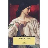 Cumpara ieftin Lelia - George Sand, Corint