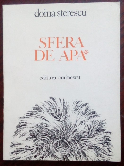 DOINA STERESCU - SFERA DE APA (POEME, editia princeps 1981/coperta VASILE OLAC)