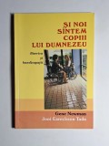 Și noi s&icirc;ntem copiii lui Dumnezeu. Biserica și handicapații &ndash; Aut. Gene Newman, Joni Eareckson Tada, 1991
