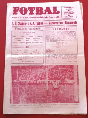 Program meci fotbal FC &amp;quot;SOIMII&amp;quot; IPA SIBIU - AUTOMATICA BUCURESTI (18.05.1986) foto