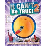 It Can&#039;t Be True: Vol. 2
