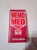 MEMOMED ( 2007 ) - MEMORATOR DE MEDICAMENTE - GHID FARMACOTERAPIC ~ COLECTIV ( editia a 13 - a )