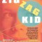 The Zig Zag Kid