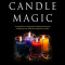 The Big Book of Candle Magic