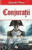 ALEXANDRE DUMAS - CONJURATII