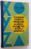 Culegere de exercitii si probleme de algebra si geometrie pentru scoala generala