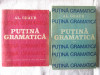 &quot;PUTINA GRAMATICA&quot;, Vol. I+II, Al. Graur, 1987, Alta editura
