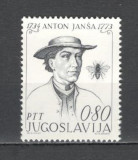 Iugoslavia.1973 200 ani moarte A.Jansa-apicultor SI.353, Nestampilat