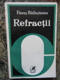 FANUS BAILESTEANU - REFRACTII. PROZATORI ROMANI CONTEMPORANI (1980)