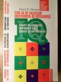 IQ Cum sa ne calculam coeficientul de inteligenta - Horst H. Siewert, Gemma, 1998, Psihologie, Teste IQ, Inteligenta