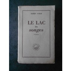 ALBERT PARAZ - LE LAC DES SONGES (1945, limba fraceza)