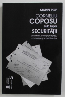 Corneliu Coposu sub lupa Securitatii foto