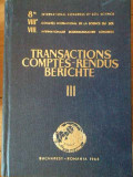 Transactions Comptes-rendus Berichte Iii - Necunoscut ,304876, 1964