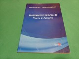 MATEMATICI SPECIALE TEORIE ȘI APLICAȚII * ELENA CORINA CIPU / 2016 * 01 BIS