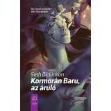 Kormor&aacute;n Baru, az &aacute;rul&oacute; - Seth Dickinson
