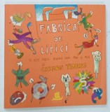 FABRICA DE LIPICI de CARMEN TIDERLE , 2020 * BOGAT ILUSTRATA