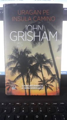 Uragan pe Insula Camino - John Grisham foto