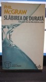 Slabirea de durata - Phil Mcgraw