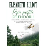 Prin portile splendorii - Elisabeth Elliot