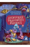 Aventurile dragonului Maurice - Adriana Stefan, Ana Groszler