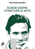 Scrieri despre literatură și artă - Paperback brosat - Pier Paolo Pasolini - Tracus Arte