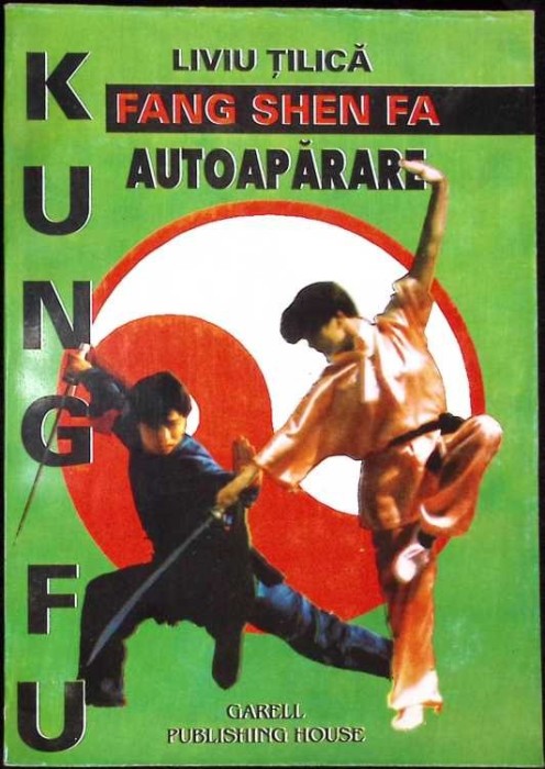 KUNG FU. FANG SHEA FA AUTOAPARAREA PENTRU FEMEI-LIVIU TILICA-274559