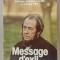 ALEXANDRE SOLJENITSYNE , INTERVIEWM ACCORDEE A LA BBC , MESSAGE D &#039;EXIL , 3 FEVRIER 1979