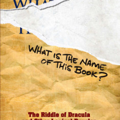 What Is the Name of This Book?: The Riddle of Dracula and Other Logical Puzzles