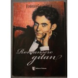 Federico Garcia Lorca - Romansero gitan (Romancero...) (trad. Puși Dinulescu)