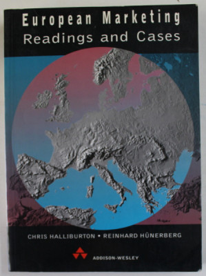 EUROPEAN MARKETING , READINGS AND CASES by CHRIS HALLIBURTON and REINHARD HUNERBERG , 1993 foto