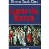 Labirint fara minotaur/Simona-Grazia Dima