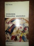 Economia bunurilor simbolice- Pierre Bourdieu