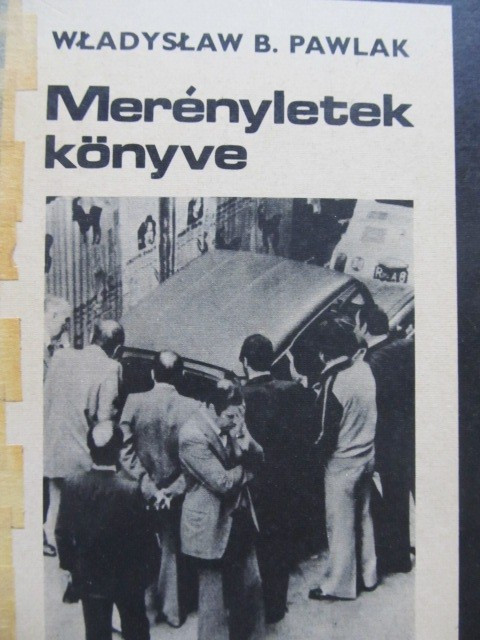 Merenyletek konyve - Wladyslaw B. Pawlak