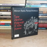 MIRON RADU PARASCHIVESCU - SASE CANTICE TIGANESTI SI ALTE POEME ( CU CD ),2010 *