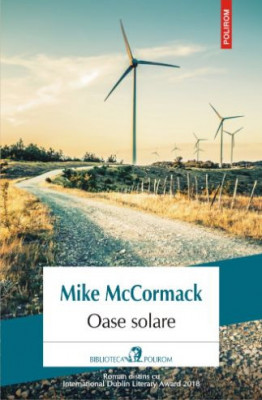 Oase solare &amp;ndash; Mike McCormack foto