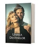 Unirea Destinelor - Lorena Lenn