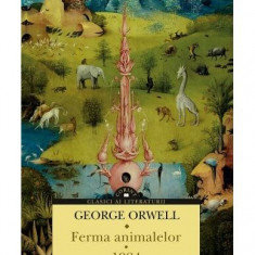 Ferma animalelor. 1984 - Paperback brosat - George Orwell - Corint