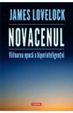 Cumpara ieftin Novacenul. Viitoarea epoca a hiperinteligentei - James Lovelock
