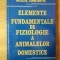 Elemente fundamentale de fiziologie a animalelor domestice - Nicolae Constantin