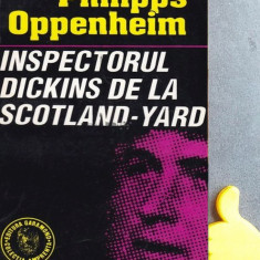 Inspectorul Dickins de la Scotland-Yard Philipps Oppenheim