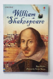 WILLIAM SHAKESPEARE by ROSIE DICKINS , illustrated by CHRISTA UNZER , 2008