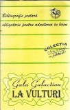 La vulturi Gala Galaction, Editura Ion Creanga 1996, Coperta Cartonata, Stare Buna, Literatura Romana Clasic